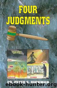 Four Judgments by Dr. Peter S. Ruckman