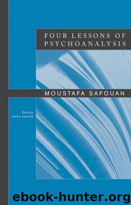 Four Lessons of Psychoanalysis by Moustafa Safouan