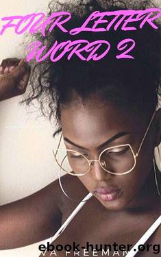 Four Letter Word 2 by Ava Freeman