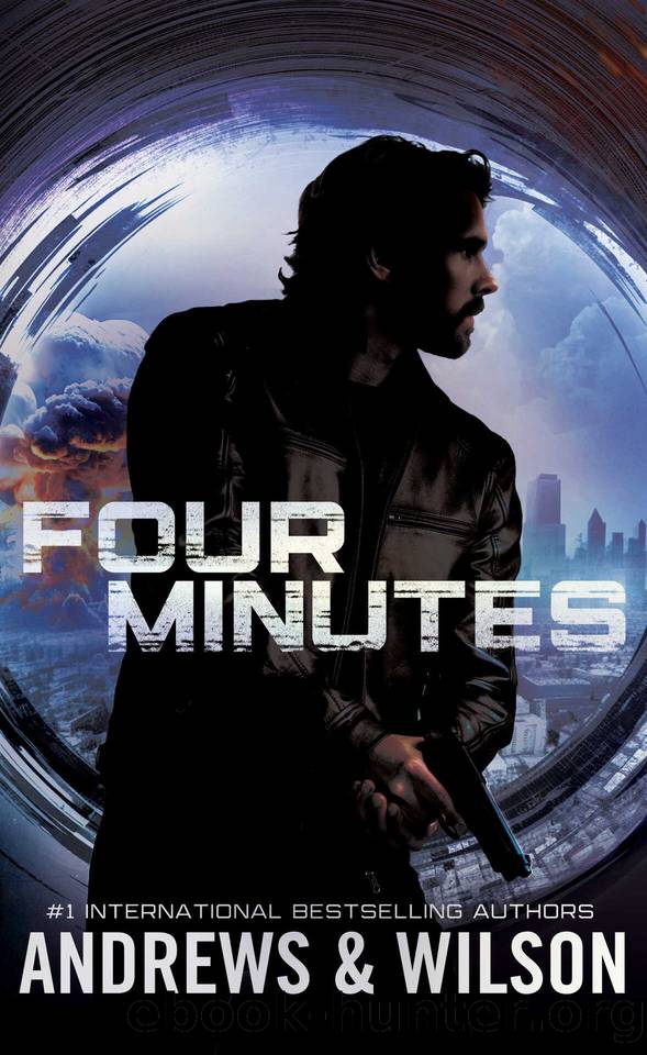 Four Minutes: A Thriller by Brian Andrews & Jeff Wilson