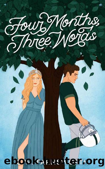 Four Months, Three Words by C.W. Farnsworth