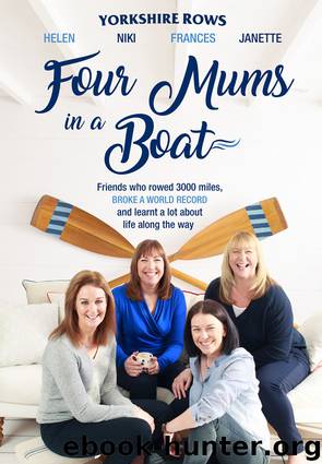 Four Mums in a Boat by Janette Benaddi Helen Butters Niki Doeg & Frances Davies
