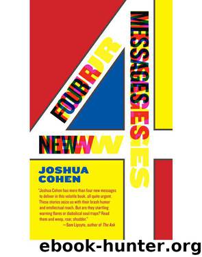 Four New Messages by Cohen Joshua