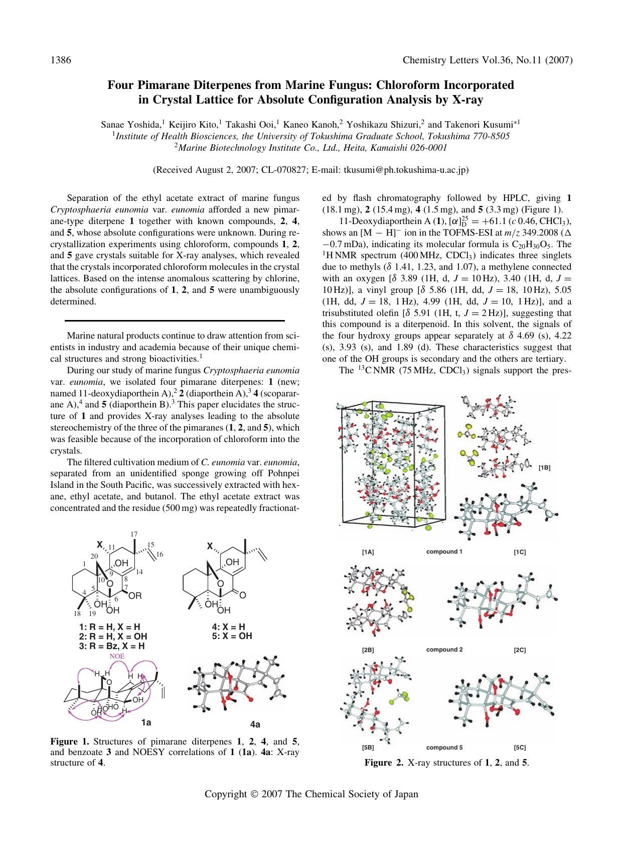 Four Pimarane Diterpenes from Marine Fungus: Chloroform Incorporated in Crystal Lattice for Absolute Configuration Analysis by X-ray by Sanae Yoshida Keijiro Kito Takashi Ooi Kaneo Kanoh Yoshikazu Shizuri and Takenori Kusumi