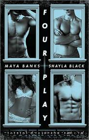 Four Play by Shayla Black; Maya Banks