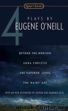 Four Plays By Eugene O'Neill by Eugene O'Neill