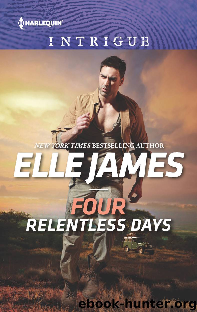 Four Relentless Days by Elle James