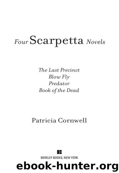 Four Scarpetta Novels by Patricia Cornwell