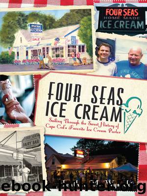 Four Seas Ice Cream by Heather M. Wysocki