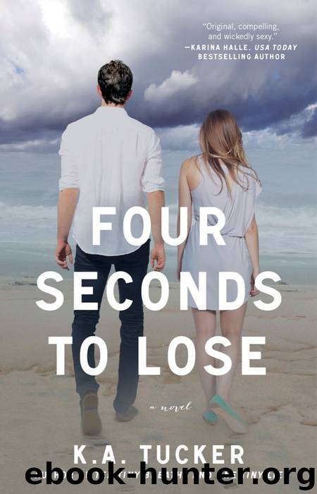 Four Seconds to Lose: A Novel by K.A. Tucker