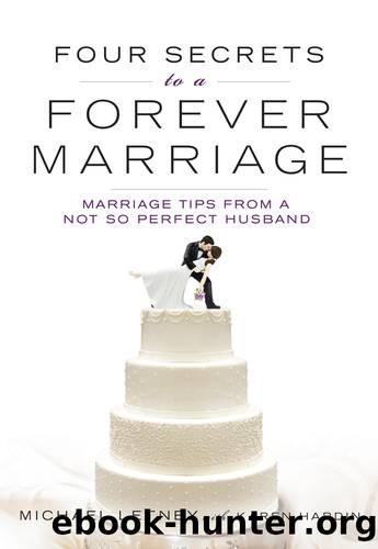 Four Secrets to a Forever Marriage by Michael Letney