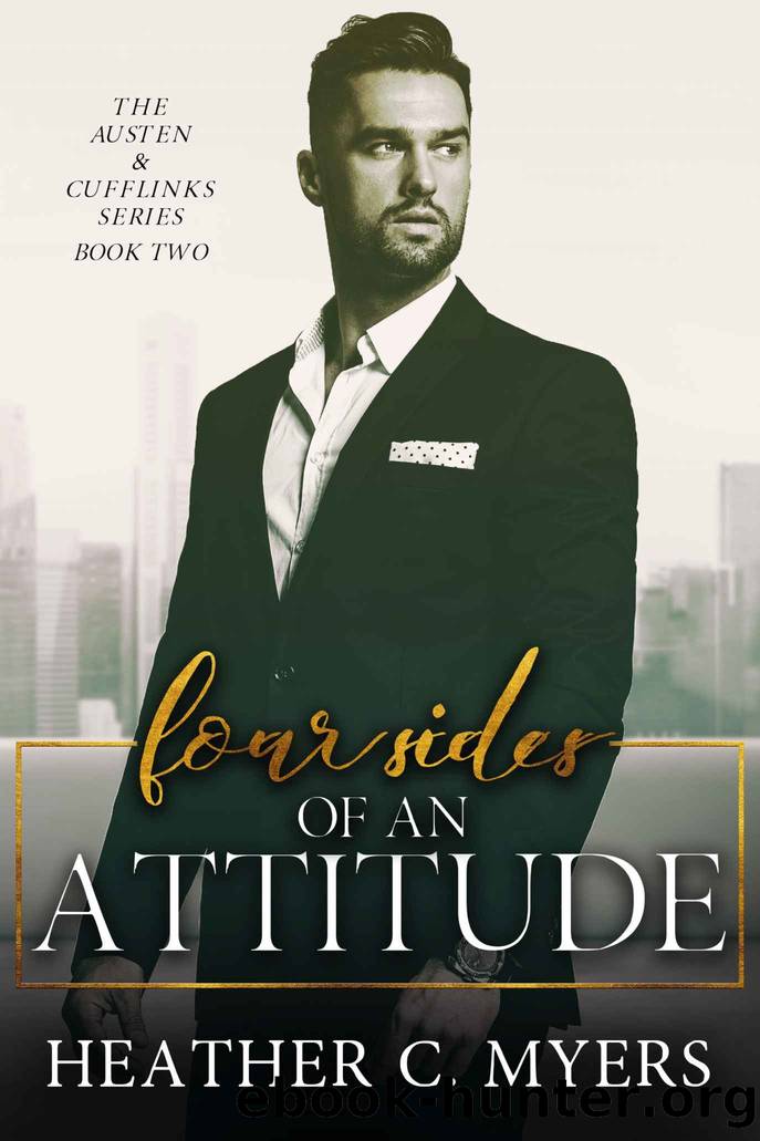 Four Sides of an Attitude by Heather C. Myers