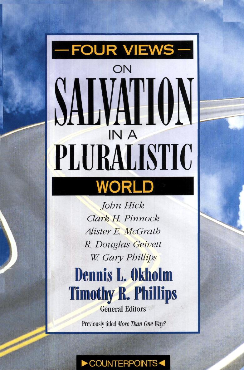 Four Views on Salvation in a Pluralistic World, 0310212766 by Unknown