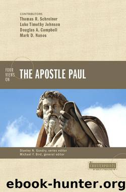 Four Views on the Apostle Paul (Counterpoints: Bible and Theology) by Bird Michael F