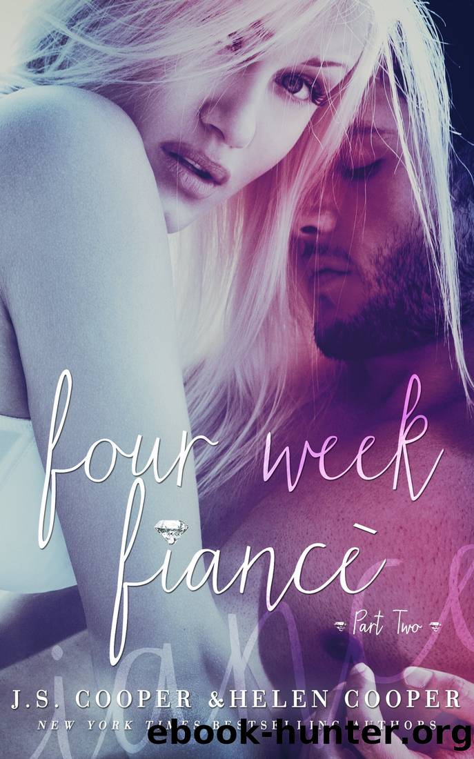 Four Week Fiance 2 by Cooper J. S. & Cooper Helen