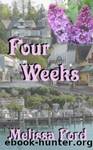 Four Weeks by Melissa Ford