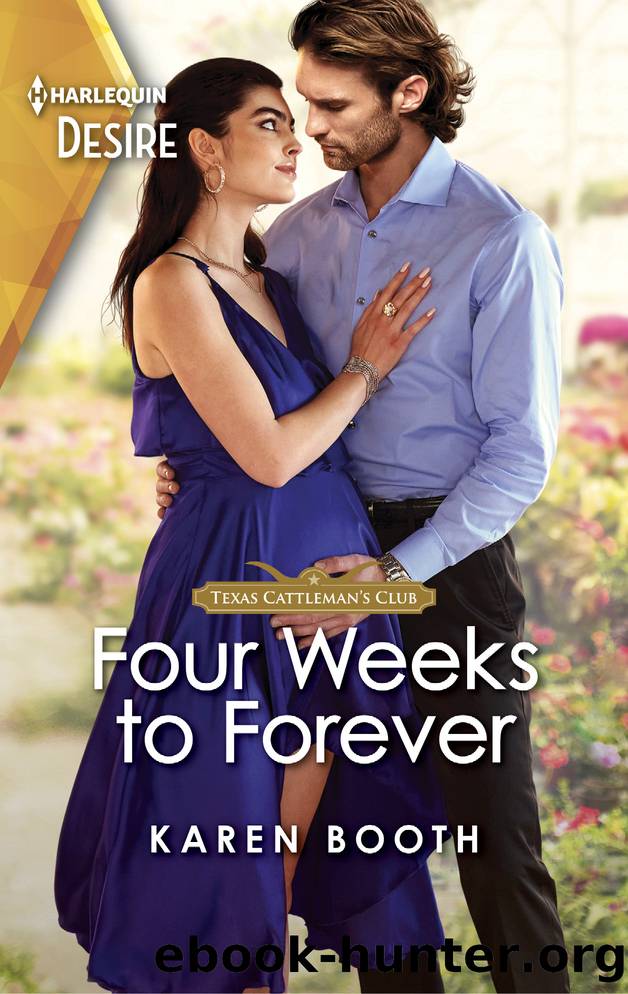 Four Weeks to Forever by Karen Booth