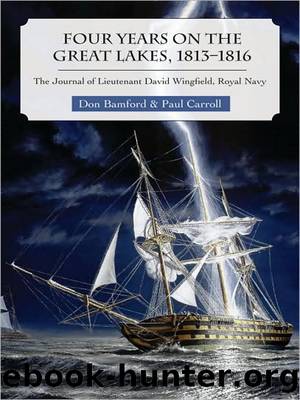 Four Years on the Great Lakes, 1813-1816 by Don Bamford & Carroll Paul