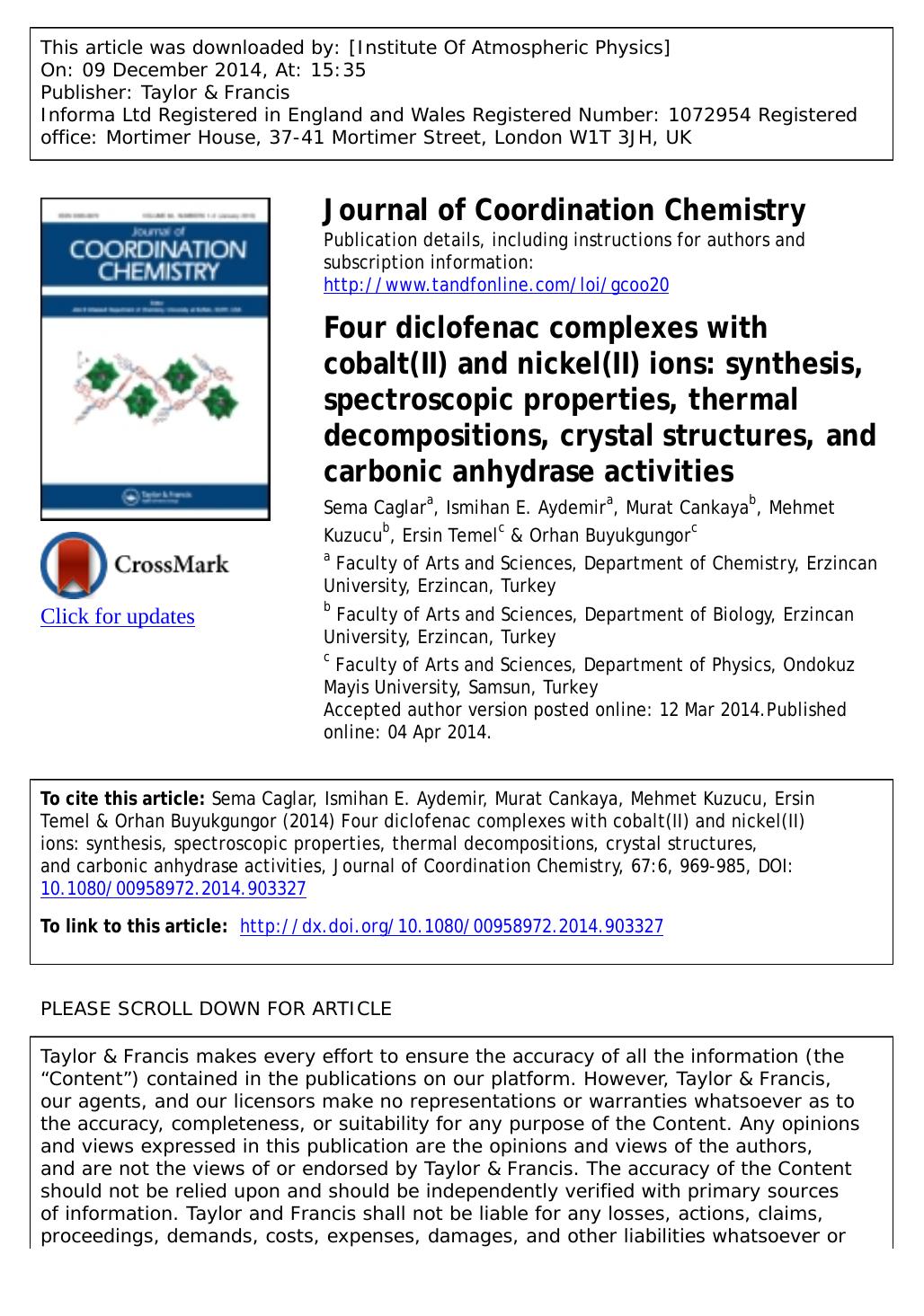 Four diclofenac complexes with cobalt(II) and nickel(II) ions: synthesis, spectroscopic properties, thermal decompositions, crystal structures, and carbonic anhydrase activities by Sema Caglar
