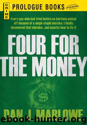 Four for the Money by Dan J. Marlowe
