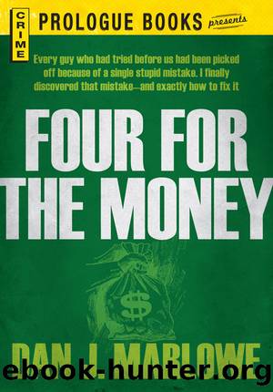 Four for the Money by Dan Marlowe