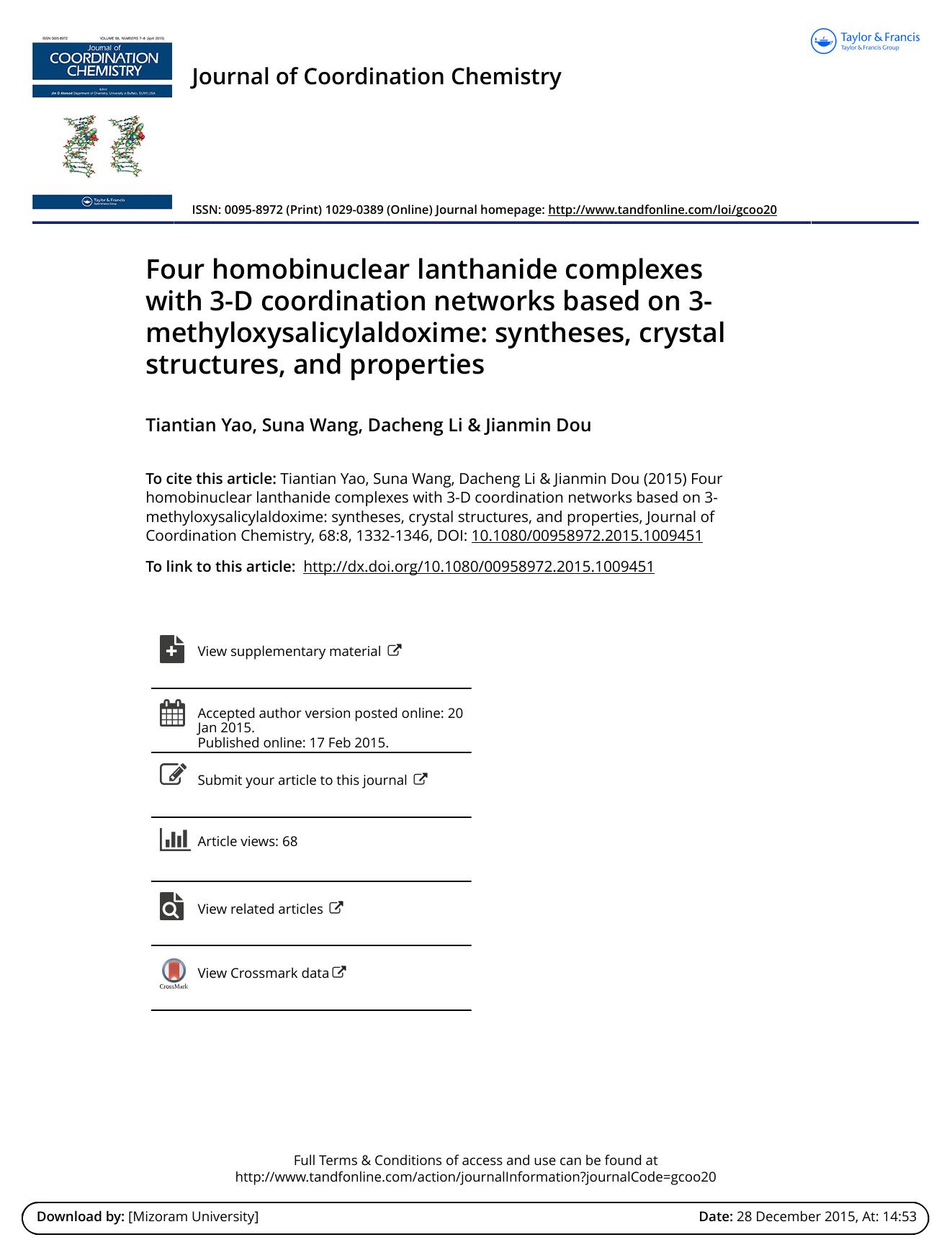 Four homobinuclear lanthanide complexes with 3-D coordination networks based on 3-methyloxysalicylaldoxime: syntheses, crystal structures, and properties by Tiantian Yao