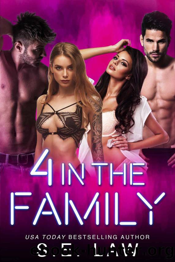 Four in the Family: A Forbidden Romance by Law S.E. & Adams S.C