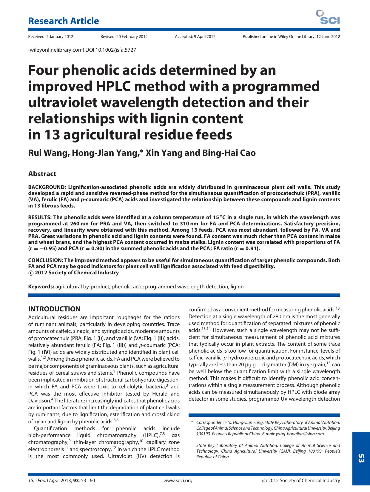 Four phenolic acids determined by an improved HPLC method with a programmed ultraviolet wavelength detection and their relationships with lignin content in 13 agricultural residue feeds by Unknown