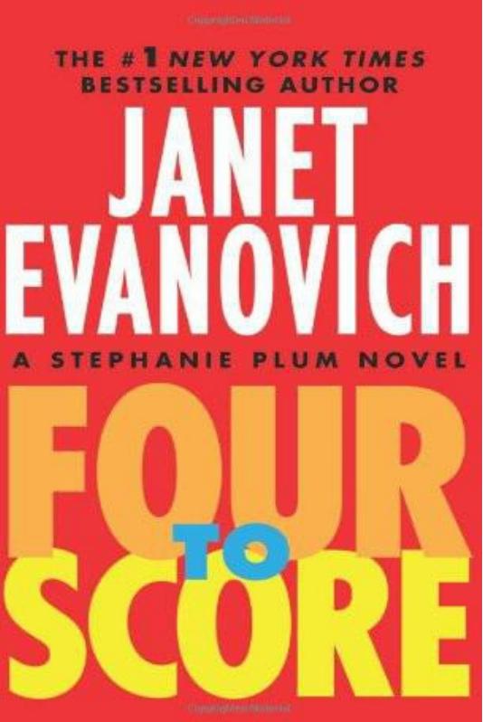 Four to Score by Janet Evanovich