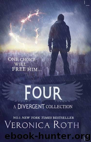 Four: A Divergent Collection by Roth Veronica