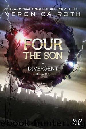 Four: The Son by Veronica Roth
