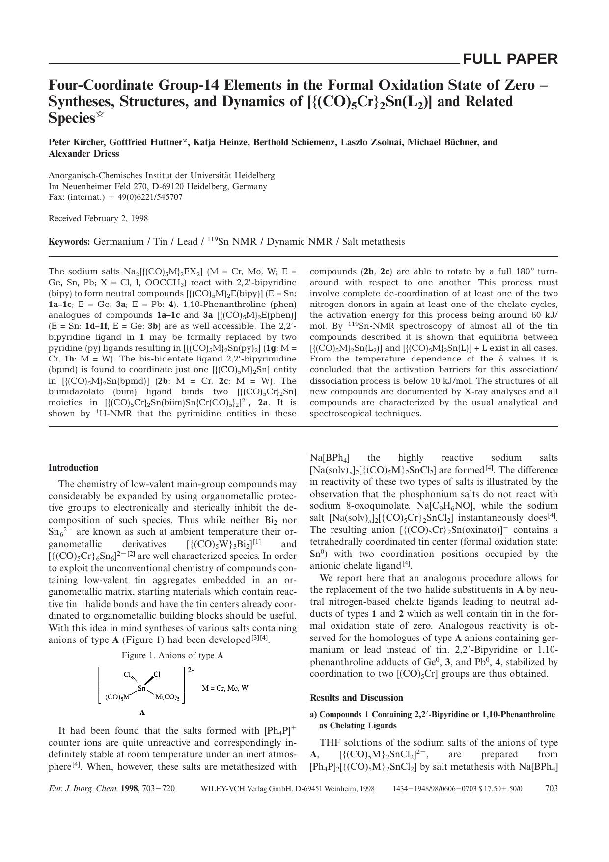 Four-Coordinate Group-14 Elements in the Formal Oxidation State of Zero - Syntheses, Structures, and Dynamics of [[lcub](CO)5Cr[rcub]2Sn(L2)] and Related Species by Unknown