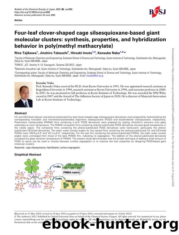 Four-leaf clover-shaped cage silsesquioxane-based giant molecular clusters: synthesis, properties, and hybridization behavior in poly(methyl methacrylate) by Rina Tajikawa & Jinshiro Takeuchi & Hiroaki Imoto & Kensuke Naka