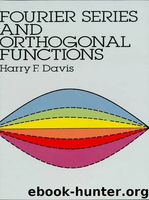Fourier Series and Orthogonal Functions by Harry F. Davis