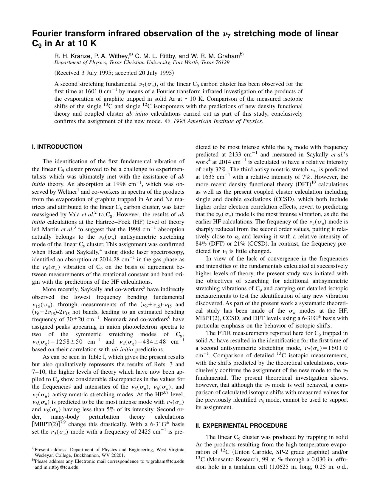 Fourier transform infrared observation of the n 7 stretching mode of linear C 9 in Ar at 10 K by R. H. Kranze & P. A. Withey & C. M. L. Rittby & and W. R. M. Graham