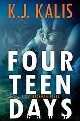 Fourteen Days by K. J. Kalis