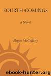 Fourth Comings: A Jessica Darling Novel by Mccafferty Megan