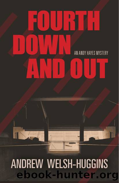 Fourth Down and Out by Andrew Welsh-Huggins