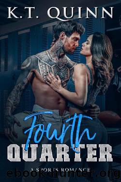 Fourth Quarter: A Sports Romance (Salt Lake City Stallions Book 4) by K.T. Quinn