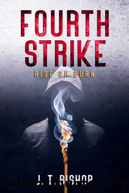 Fourth Strike: A Novel of Suspense (Detectives Daniels and Remalla Book 4) by J. T. Bishop