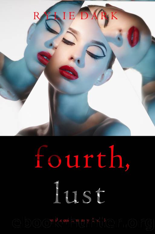 Fourth, Lust by Rylie Dark