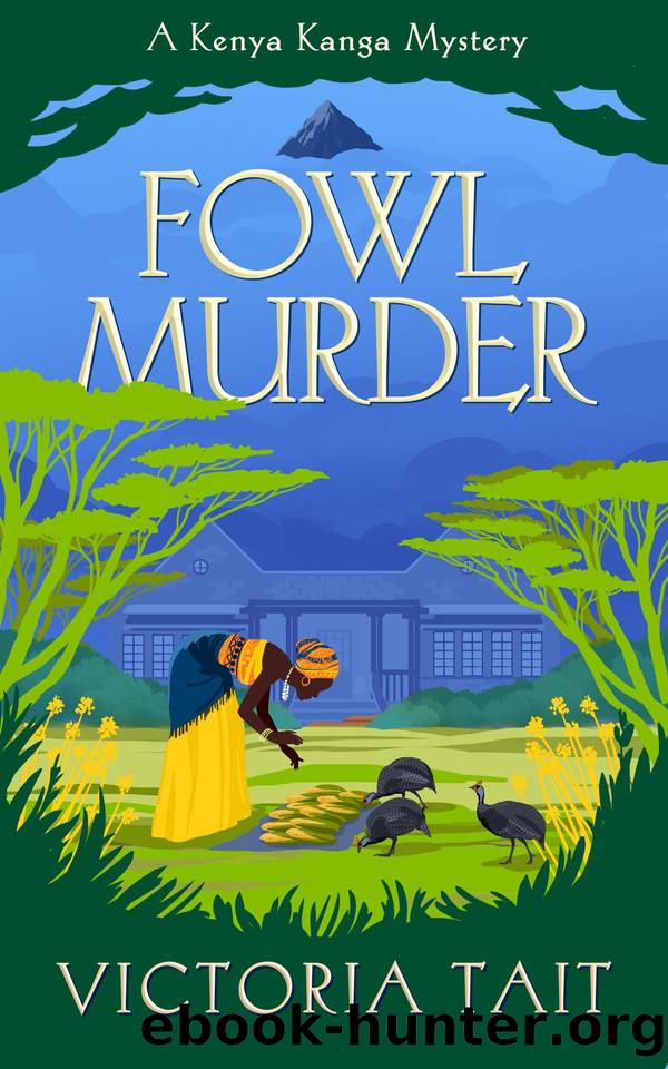Fowl Murder: A Cozy Mystery With a Determined Female Amateur Sleuth by Victoria Tait