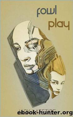 Fowl Play: Challenge (Fowl Play 1, LitRPG trilogy) by Jack Latetide