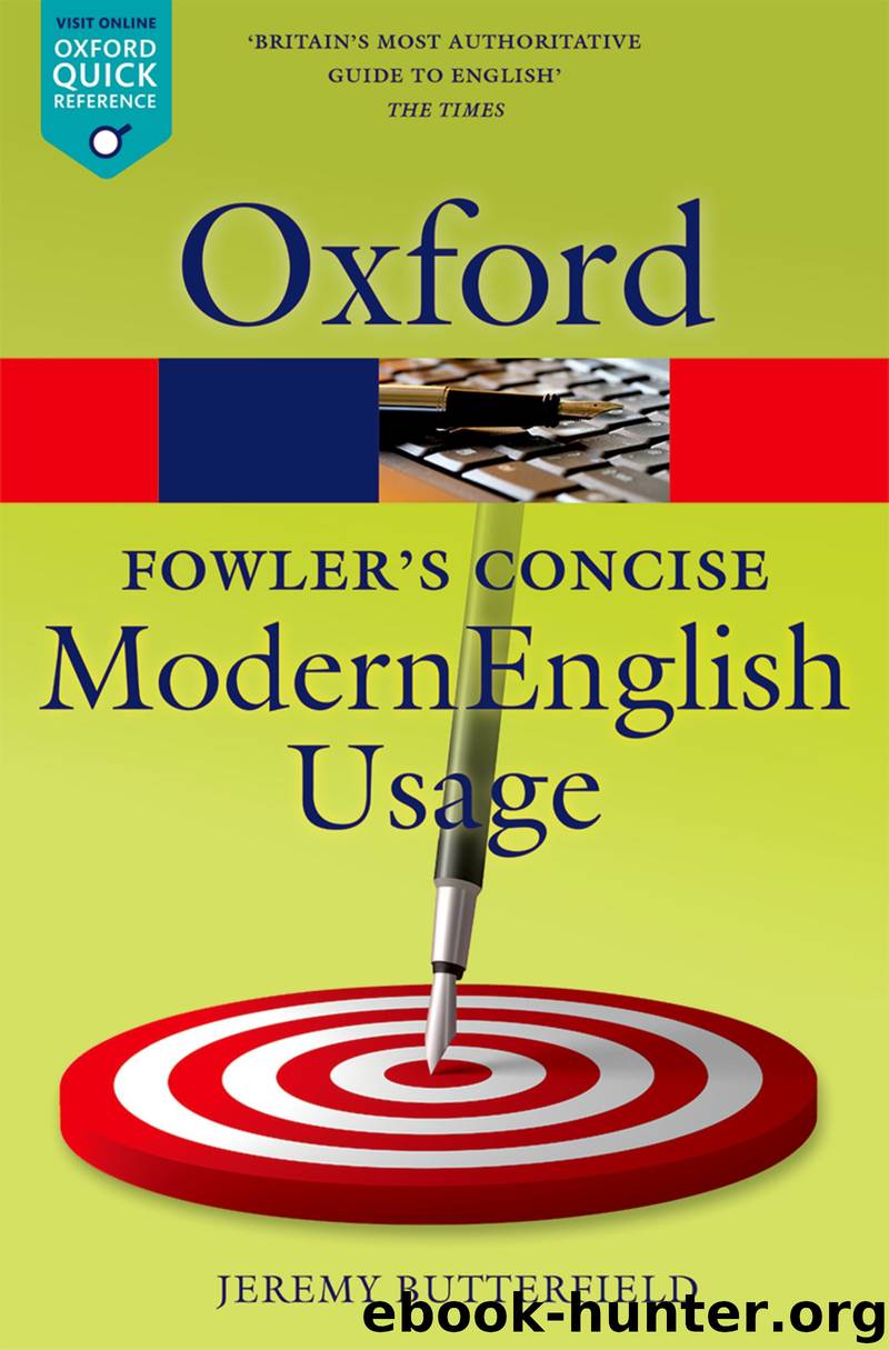 Fowler's Concise Dictionary of Modern English Usage by Butterfield Jeremy;