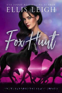 Fox Hunt: The Stallions of the Hidden E Ranch by Ellis Leigh