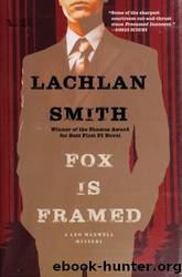 Fox Is Framed by Smith Lachlan