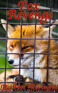 Fox Revenge by Robin Roseau