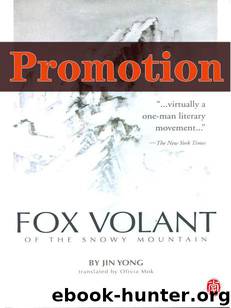 Fox Volant of the Snowy Mountain by Jin Yong by Jin Yong