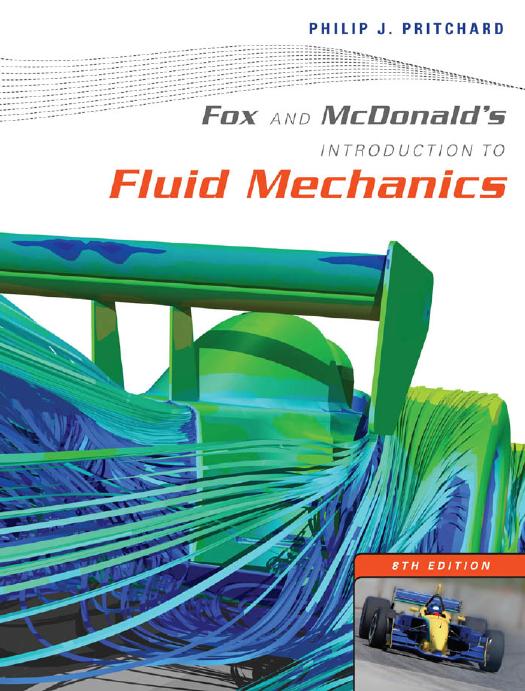 Fox and McDonald's Introduction to Fluid Mechanics, 8th Edition by Philip J. Pritchard