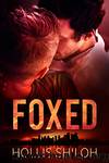 Foxed by Shiloh Hollis